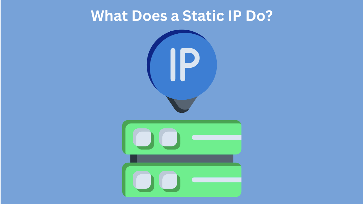what-does-a-static-ip-do
